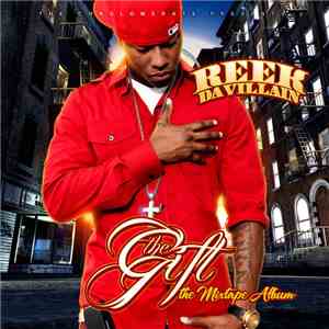 Reek Da Villian - The Gift (Re-Issue)