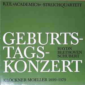 R.T.E. »Academica« Streichquartett / Haydn, Beethoven, Schubert - Geburtstagskonzert