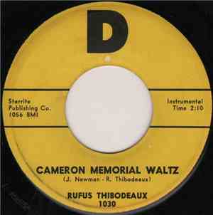 Rufus Thibodeaux - Cameron Memorial Waltz