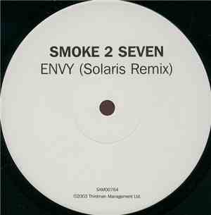 Smoke 2 Seven - Envy (Solaris Remix)
