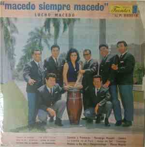 Sonora Lucho Macedo - Macedo Siempre Macedo
