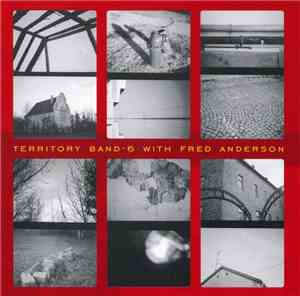 Territory Band-6 with Fred Anderson - Collide