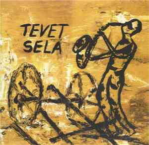 Tevet Sela - Tevet Sela
