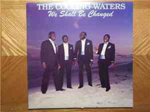 The Cooling Waters - We Shall Be Changed