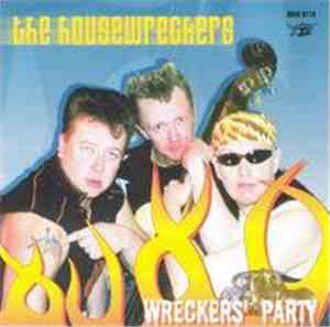 The Housewreckers - Wreckers' Party