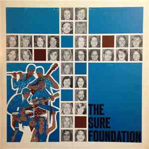 The Sure Foundation - The Sure Foundation