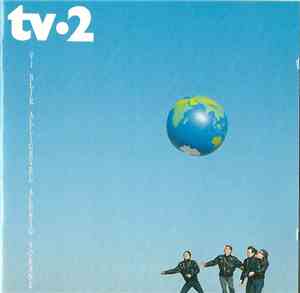 tv●2 - Vi Blir Alligevel Aldrig Voksne