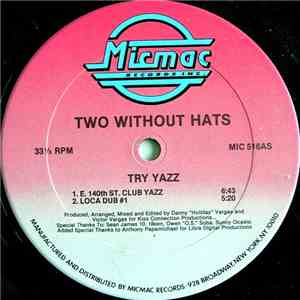 Two Without Hats - Try Yazz