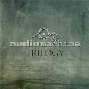 audiomachine - Trilogy