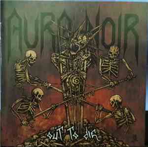 Aura Noir - Out To Die