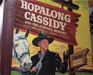 Billy May, Bill Boyd  - Hopalong Cassidy And The Singing Bandit