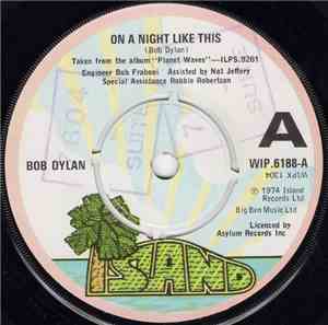 Bob Dylan - On A Night Like This / Forever Young