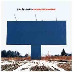Brainstorm  - A Day Before Tomorrow