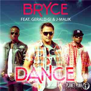 Bryce  Feat. Gerald G! & J-Malik - Dance