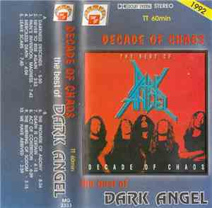 Dark Angel  - Decade Of Chaos - The Best Of