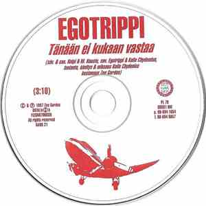 Egotrippi - Tänään Ei Kukaan Vastaa