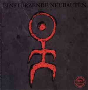 Einstürzende Neubauten - Strategies Against Architecture II