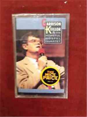 Garrison Keillor & The Hopeful Gospel Quartet - Garrison Keillor & The Hopeful Gospel Quartet