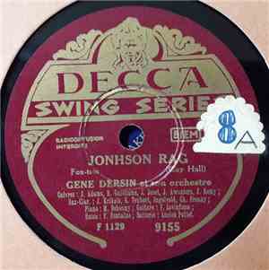 Gene Dersin Et Son Orchestre - Johnson Rag / Pensylvania