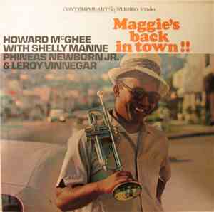 Howard McGhee - Maggie's Back In Town!!