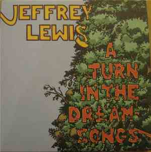 Jeffrey Lewis - A Turn In The Dream-Songs