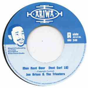 Joe Ariwa & The Trixters Feat. Earl 16 - Man Next Door