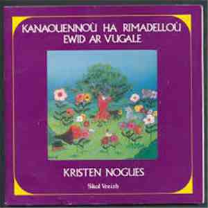 Kristen Noguès - Kanaouennoù ha rimadelloù ewid ar vugale - NIV. 1