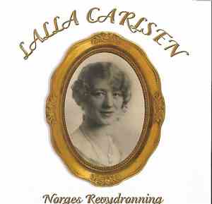 Lalla Carlsen - Norges Revydronning