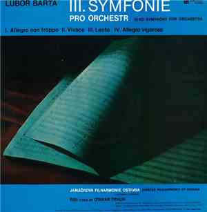 Lubor Bárta, Jiří Válek  - III. Symfonie Pro Orchestr / VII. Symfonie Pompejské Fresky