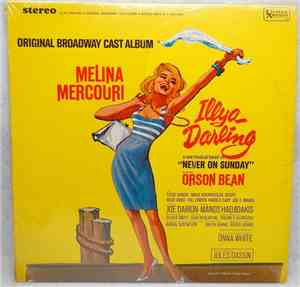 Manos Hadjidakis, Melina Mercouri - Illya Darling (Original Broadway Cast Album)