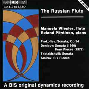 Manuela Wiesler, Roland Pöntinen – Prokofiev / Denisov / Taktakishvili / Amirov - The Russian Flute
