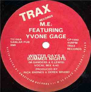 M.E. Featuring Yvone Gage - Winter Days & Summer Nights