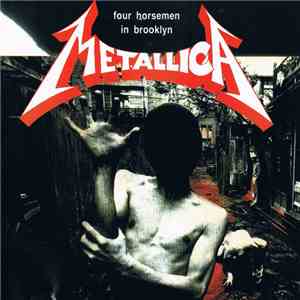 Metallica - Four Horsemen In Brooklyn