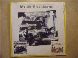 My Uncle Wayne - My Un-Kill Wayne