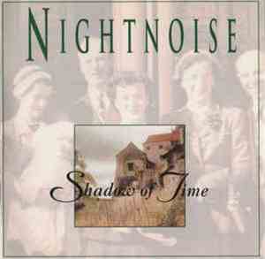 Nightnoise  - Shadow Of Time