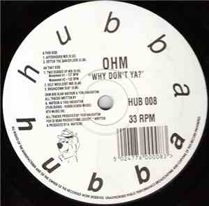 Ohm - Why Don't Ya?
