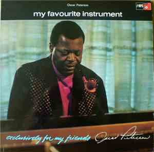 Oscar Peterson - Exclusively For My Friends - My Favourite Instrument