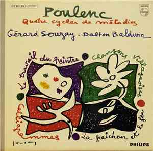 Poulenc - Gérard Souzay - Dalton Baldwin - Quatre Cycles De Mélodies