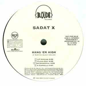 Sadat X - Hang 'Em High / Stages And Lights