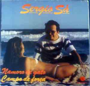 Sergio Sá - Namoro De Gato / Campo De Força