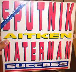 Sputnik, Aitken Waterman - Success