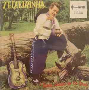 Teixeirinha - O Gaúcho Coração do Rio Grande