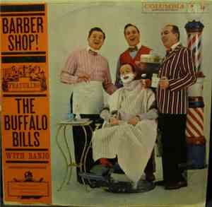 The Buffalo Bills With Banjo - Barber Shop!  Featuring The Buffalo Bills With Banjo