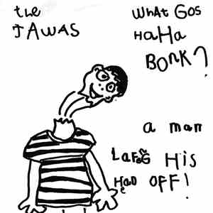 The Jawas - What Gos Ha Ha Bonk? A Man Lafeng His Head Off!