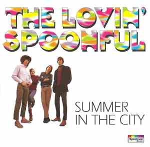 The Lovin' Spoonful - Summer In The City