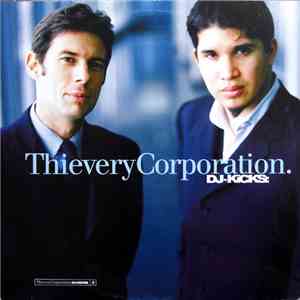 Thievery Corporation - DJ-Kicks: