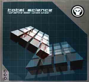 Total Science - Borderline 2000 / Jungle Jungle