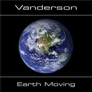 Vanderson  - Earth Moving