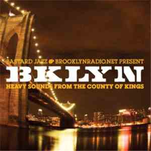 Various - BKLYN: Heavy Sounds From The County Of Kings
