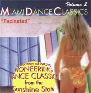 Various - Miami Dance Classics Volume 2 - 